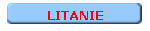 LITANIE